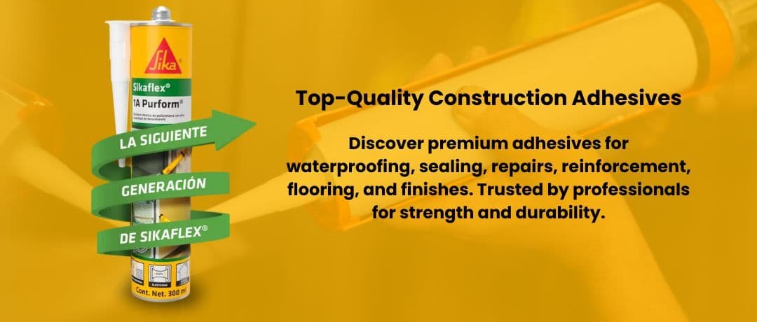 Top-Quality Construction Adhesives